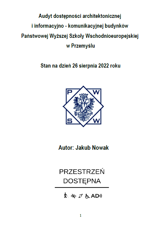 Okładka audytu dostępności architektonicznej oraz informacyjno-komunikacyjnej budynków Państwowej Wyższej Szkoły Wschodnioeuropejskiej w Przemyślu, z datą 26 sierpnia 2022 roku, nazwiskiem autora Jakub Nowak i logo „Przestrzeń Dostępna”.
